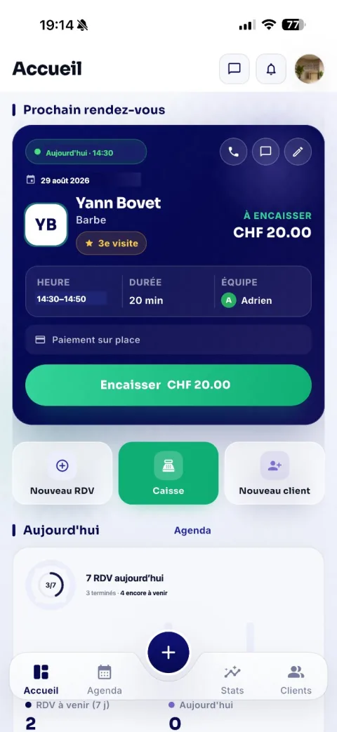 Écran d'accueil : prochain rendez-vous et encaissement